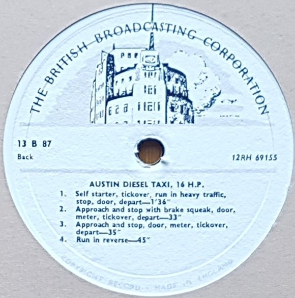 13 B 87 Austin diesel taxi, 16 H.P. Not registered from the BBC records and Tapes library Label